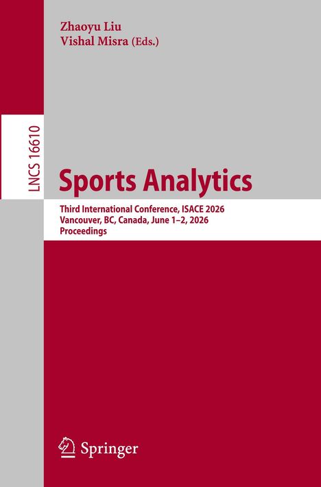 "Sports Analytics", Konferenz ISACE 2026, Vancouver, Juni 1–2, 2026. Herausgeber: Zhaoyu Liu, Vishal Misra. Springer-Logo unten.