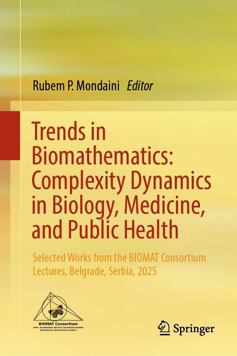 „Trends in Biomathematics: Complexity Dynamics in Biology, Medicine, and Public Health.“ Gelb-rotes Buchcover mit Logos.