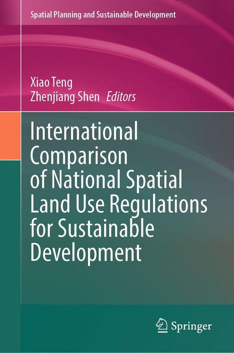 Buchtitel: "International Comparison of National Spatial Land Use Regulations for Sustainable Development". Springer-Logo.