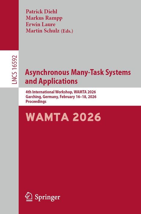 Oben Texte: Patrick Diehl, Markus Rampp, Erwin Laure, Martin Schulz (Eds.). Titel: Asynchronous Many-Task Systems and Applications. Unten: WAMTA 2026. Springer-Logo unten links.