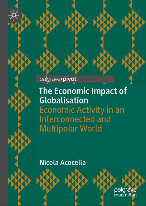 „The Economic Impact of Globalisation“ von Nicola Acocella, mit geometrischem Muster in Grün und Braun.