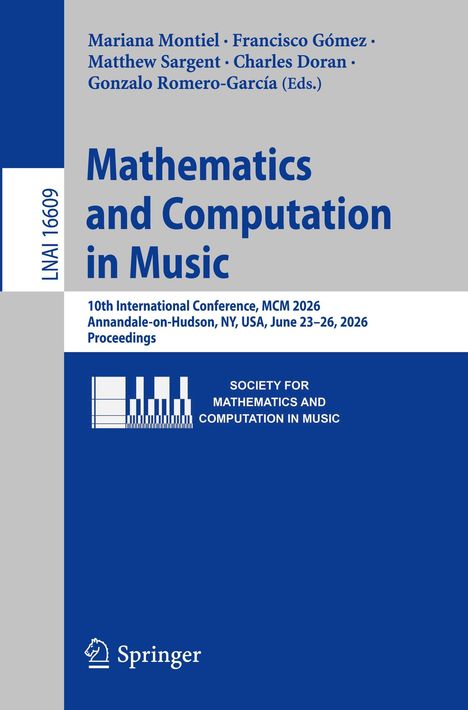 Titel: "Mathematics and Computation in Music". Logo: Tastatur und Noten. Konferenzinfo: MCM 2026, New York.