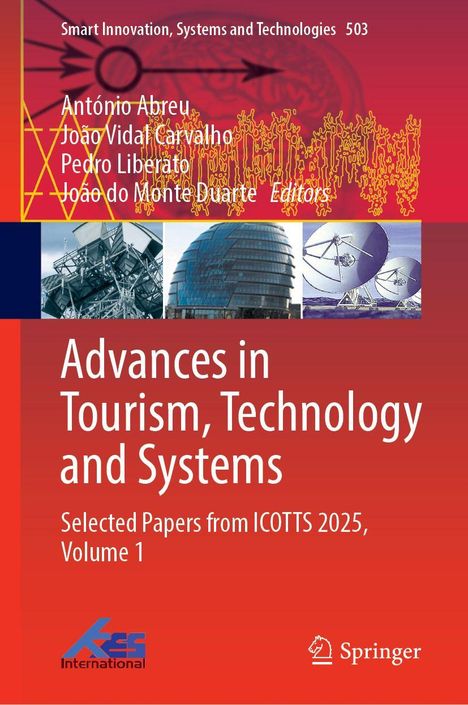 Advances in Tourism, Technology and Systems. Drei Bilder: Satellitenschüssel, modernes Gebäude, Metallstruktur.