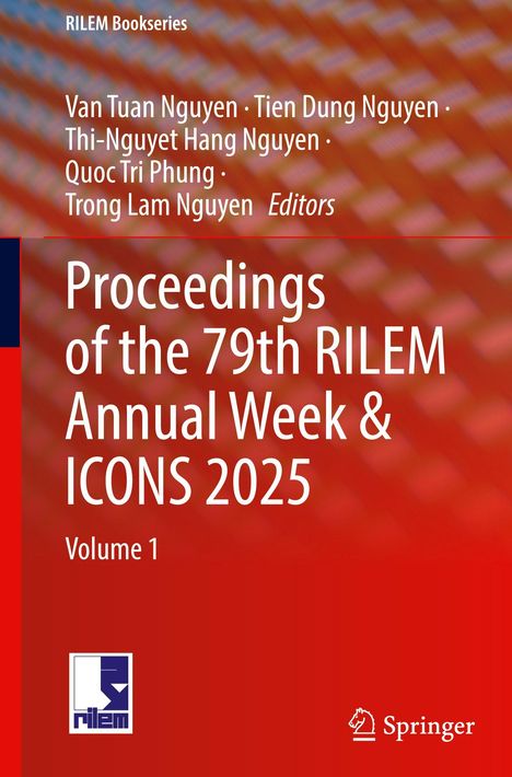 "Proceedings of the 79th RILEM Annual Week & ICONS 2025, Volume 1." RILEM und Springer Logos; rote, verschwommene Hintergrundgrafik.