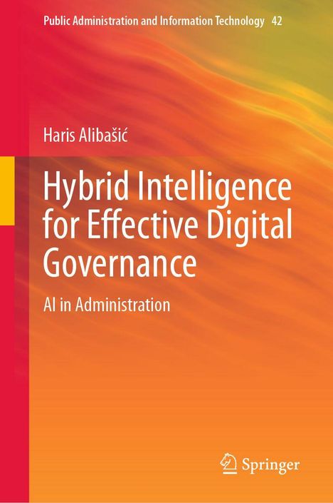 Text: "Hybrid Intelligence for Effective Digital Governance", "AI in Administration", "Public Administration and Information Technology 42".  
Der Hintergrund ist ein verlaufendes Orange und Rot.