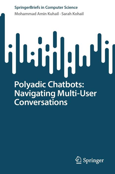 "Polyadic Chatbots: Navigating Multi-User Conversations" von Mohammad Amin Kuhail und Sarah Kohail. Abstractes Design oben.