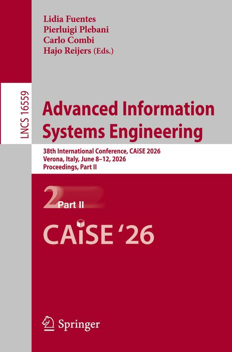 Titel: "Advanced Information Systems Engineering" von mehreren Herausgebern. Konferenz in Verona, Italien, 2026.