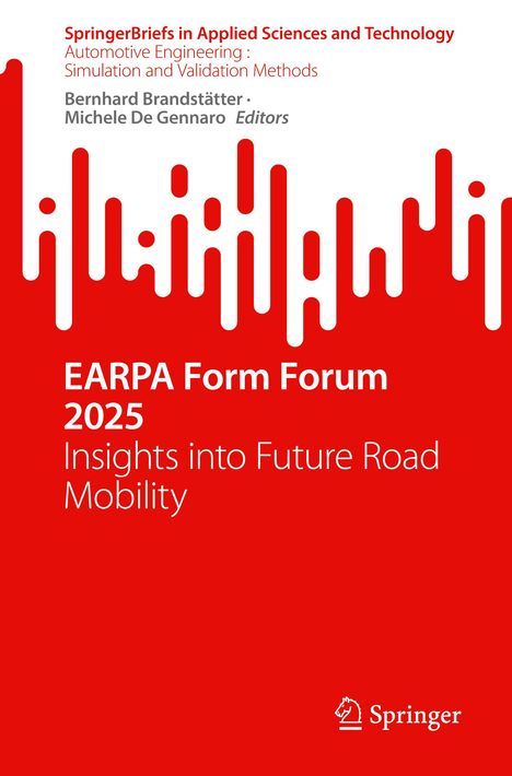 Titel: EARPA Form Forum 2025, Insights into Future Road Mobility. Roter Hintergrund mit weißen und roten grafischen Mustern.