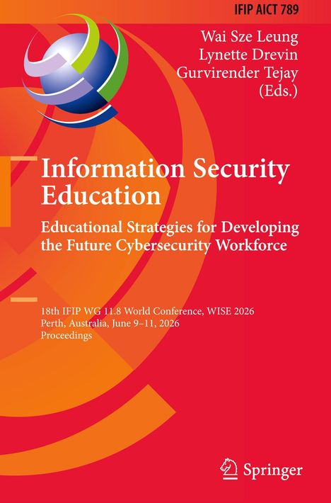 "Information Security Education", Bildungsstrategien zur Entwicklung der zukünftigen Cybersicherheitsfachkräfte. Rot-orange Hintergr.