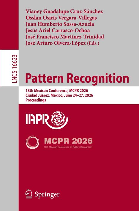 Buchtitel: Pattern Recognition. MCPR 2026, Ciudad Juárez, Mexiko, Konferenz, Springer Verlag, rote und graue Farbtöne.