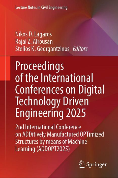 Oben steht: "Lecture Notes in Civil Engineering". Haupttitel: "Proceedings of the International Conferences on Digital Technology Driven Engineering 2025". Unten: "Springer" mit Logo. Hintergrund in Rot- und Violetttönen.