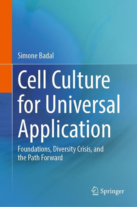 Titel: "Cell Culture for Universal Application". Autor: Simone Badal. Hintergrund: Blautöne, Springer-Logo.