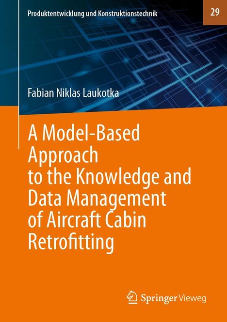 "A Model-Based Approach to the Knowledge and Data Management of Aircraft Cabin Retrofitting" in orange und blauem Design.