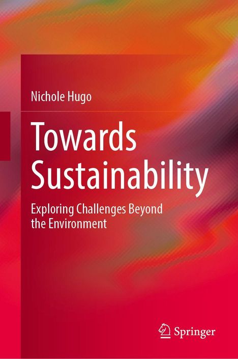 "Towards Sustainability" von Nichole Hugo thematisiert Umweltfragen. Der Hintergrund ist einfarbig rot-orange, mit einem weißen Springer-Logo.