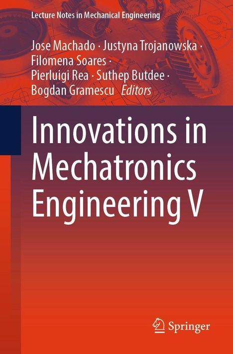 Titel: "Innovations in Mechatronics Engineering V". Autoren: José Machado, Justyna Trojanowska. Hintergrund: Zahnräder, technisch.