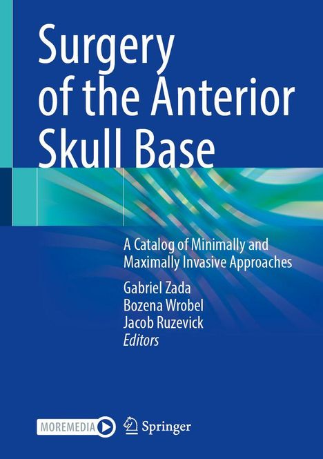 „Surgery of the Anterior Skull Base“; Autoren: Gabriel Zada, Bozena Wrobel, Jacob Ruzevick; blaue, dynamische Grafik.
