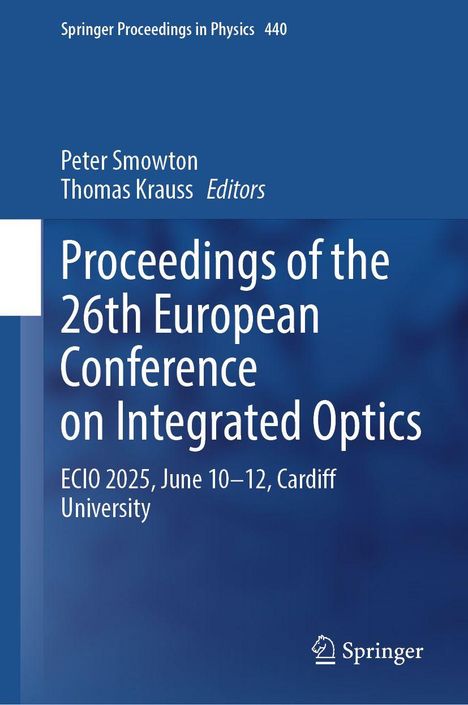 Springer Proceedings in Physics 440. Herausgeber: Peter Smowton, Thomas Krauss. Konferenz in Cardiff 2025. Springer-Logo unten.