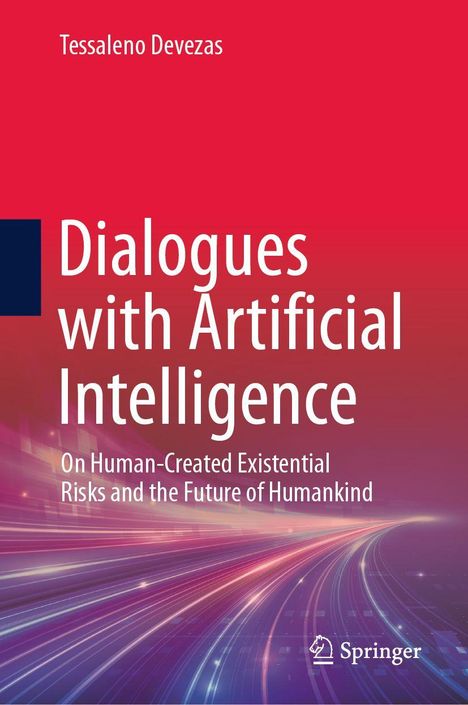 Titel: Dialogues with Artificial Intelligence. Thema: Existenzielle Risiken und Zukunft der Menschheit. Hintergrund: Abstrakte Linien.