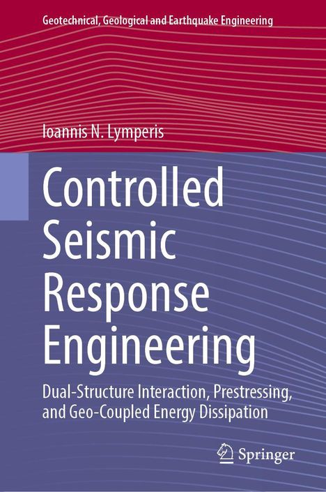 "Controlled Seismic Response Engineering" von Ioannis N. Lymperis. Wellenlinien in Rot und Lila; Springer-Logo unten.