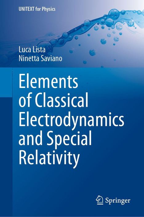Oben: "UNITEXT for Physics". Autoren: Luca Lista, Ninetta Saviano. Titel: "Elements of Classical Electrodynamics and Special Relativity". Unten: Springer-Logo.