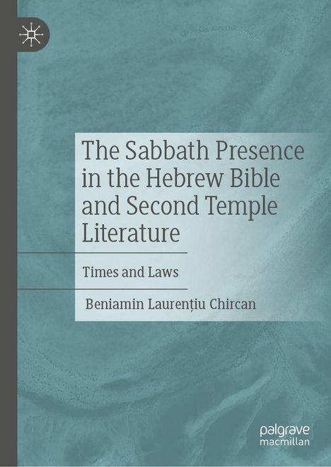 „The Sabbath Presence in the Hebrew Bible and Second Temple Literature“; blaues Cover, seitliches Logo links.