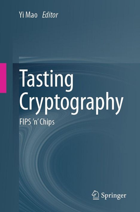 "Tasting Cryptography: FIPS 'n' Chips." Links ein vertikales rosa Band. Springer-Logo unten rechts.