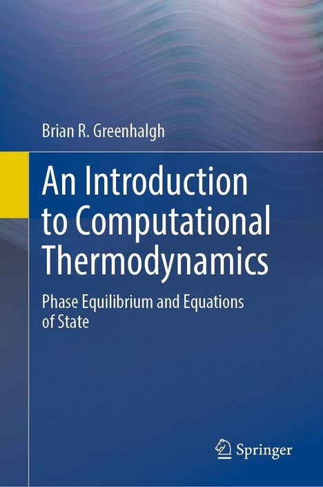 Titel: "An Introduction to Computational Thermodynamics". Autor: Brian R. Greenhalgh. Unten rechts: Springer-Logo. Hintergrund: Wellenmuster.