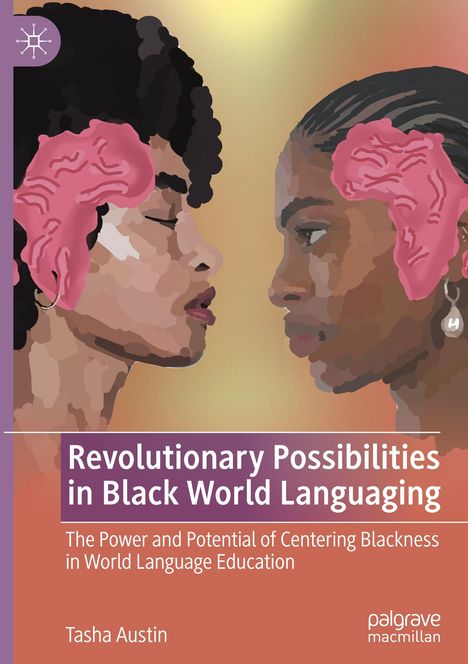 „Revolutionary Possibilities in Black World Languaging“; Zwei Gesichter mit rosa Gehirnen, abstrakte Illustration.