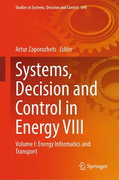 "Systems, Decision and Control in Energy VIII. Volume I: Energy Informatics and Transport." Zahnrad-Design in Orange.