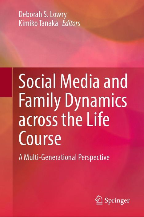 Titel: Social Media and Family Dynamics across the Life Course. Hintergrund in Rosa- und Orangetönen.