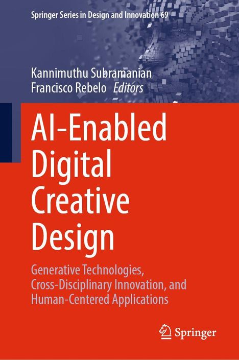 Buchtitel: "AI-Enabled Digital Creative Design". Autoren: Kannimuthu Subramanian, Francisco Rebelo. Rechte Seite: digitale Gesichtsskulptur.