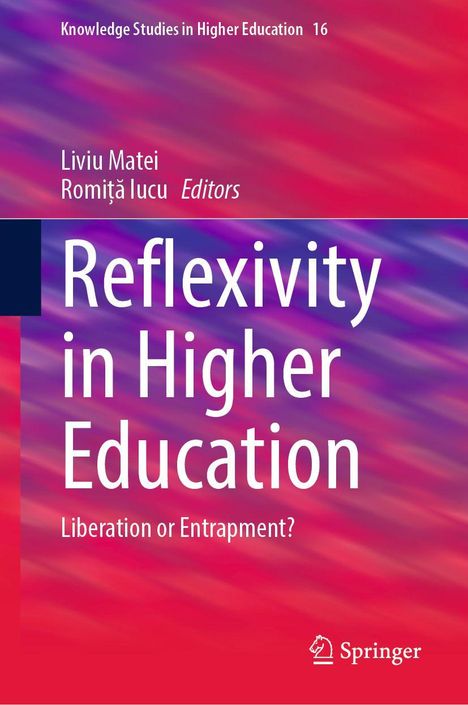 "Reflexivity in Higher Education: Liberation or Entrapment?" steht in großer, weißer Schrift auf einem farbigen Hintergrund.