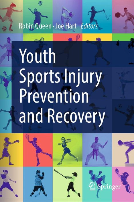 Text: "Robin Queen · Joe Hart Editors", "Youth Sports Injury Prevention and Recovery", und "Springer". Bunte Sportlersilhouetten.