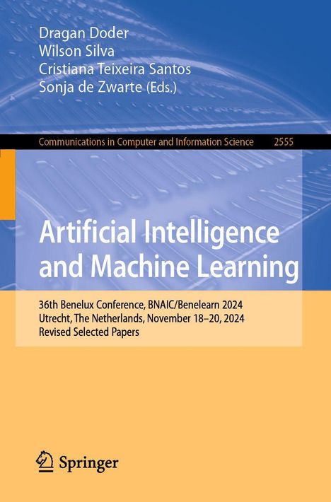Buchtitel: "Artificial Intelligence and Machine Learning". Autoren: Dragan Doder, Wilson Silva u.a. Konferenzdetails unten.