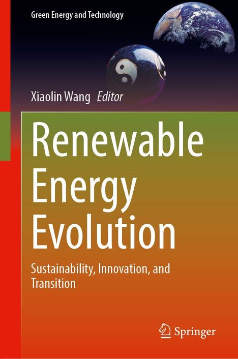 Titel: Renewable Energy Evolution. Untertitel: Sustainability, Innovation, and Transition. Oben Yin-Yang und Erde.