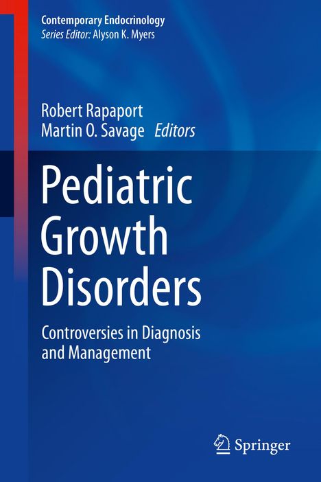 Titel: "Pediatric Growth Disorders". Autoren: Robert Rapaport, Martin O. Savage. Editorial: Springer. Hintergrund: Blau.
