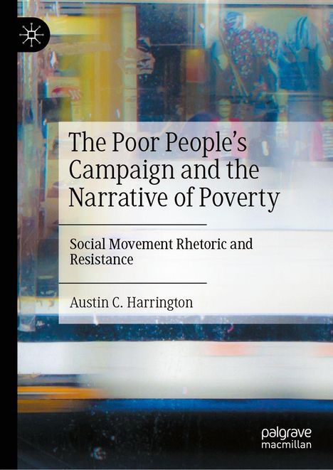 "The Poor People's Campaign and the Narrative of Poverty" von Austin C. Harrington. Abstrakte, bunte Hintergrundgestaltung.