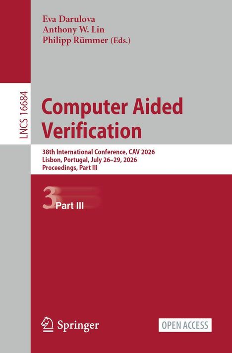 Titel: "Computer Aided Verification". CAV 2026, Lissabon. Herausgeber: Eva Darulova, Anthony W. Lin, Philipp Rümmer. Springer-Logo.