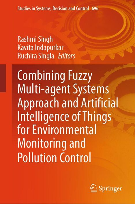 Buchtitel: "Combining Fuzzy Multi-agent Systems Approach...". Autoren: Rashmi Singh, Kavita Indapurkar. Zahnrad-Hintergrund.