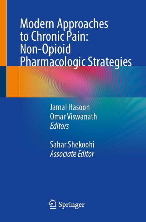 Buchcover: "Modern Approaches to Chronic Pain: Non-Opioid Pharmacologic Strategies." Blaue und orange Farbflächen.