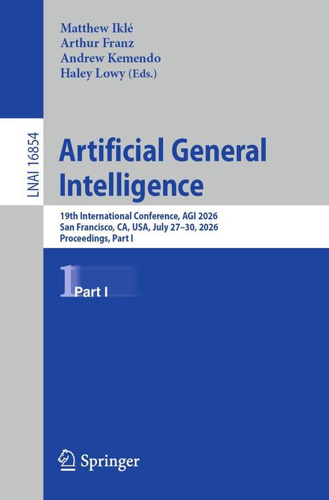 "Artificial General Intelligence" steht in blauer Schrift. Untertitel: 19th International Conference, AGI 2026. Oben Autorenliste.