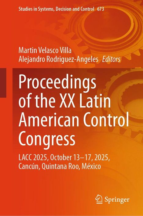 "Proceedings of the XX Latin American Control Congress, LACC 2025, October 13-17, Cancún, México" auf orangefarbenem Hintergrund.