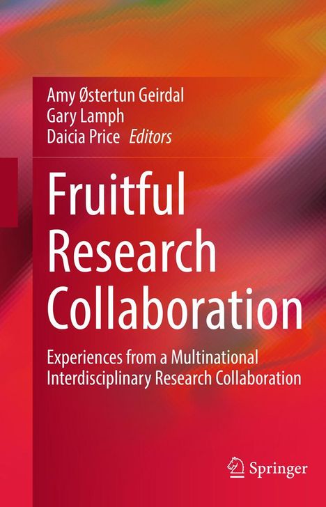 Titel: "Fruitful Research Collaboration". Autoren: Amy Østertun Geirdal, Gary Lamph, Daicia Price. Roter Hintergrund.