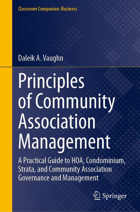 Oben links: "Classroom Companion: Business". Groß: "Principles of Community Association Management". Dunkelblau, gelber Streifen.