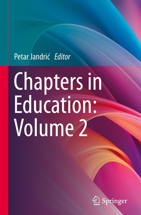 "Chapters in Education: Volume 2" von Petar Jandrić. Farbenfrohes abstraktes Hintergrunddesign, Springer-Logo unten.