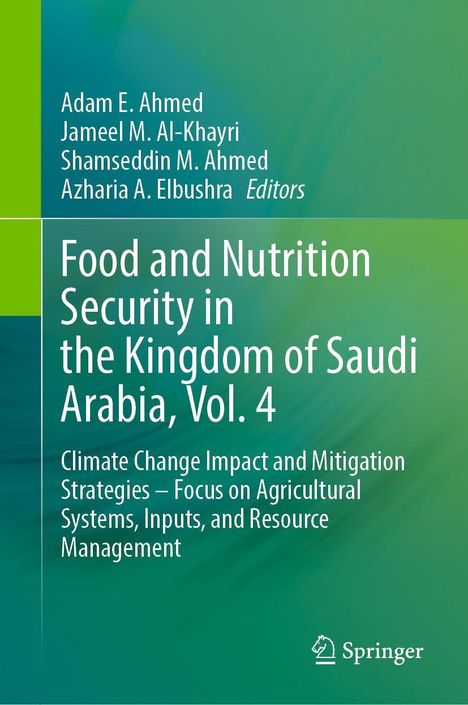 „Food and Nutrition Security in the Kingdom of Saudi Arabia, Vol. 4“, grüne Buchabdeckung, Springer-Logo.