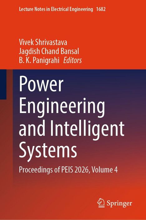 "Lecture Notes in Electrical Engineering 1682. Power Engineering and Intelligent Systems. Springer-Logo unten rechts."