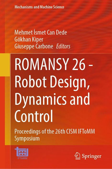 ROMANSY 26 - Robot Design, Dynamics and Control. Roter Hintergrund mit gelbem Streifen links. Springer Logo unten rechts.