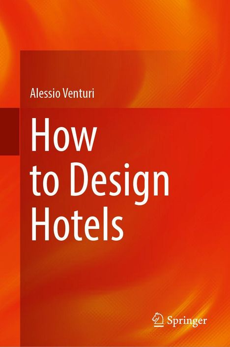 Text: "Alessio Venturi, How to Design Hotels". Roter Hintergrund mit abstraktem Muster. Logo unten rechts.