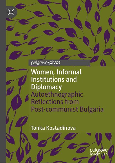 "Women, Informal Institutions and Diplomacy" von Tonka Kostadinova, grüner Hintergrund mit violetten Blättern, Logo links oben.